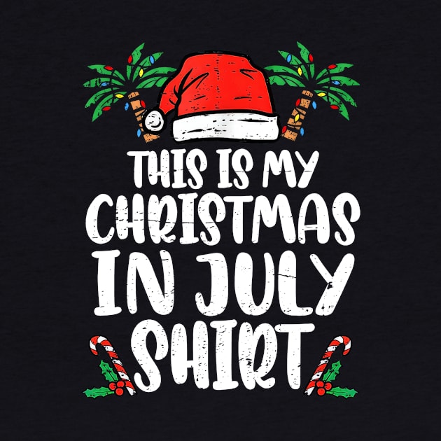 This Is My Christmas In July Santa Hat Summer Beach Vacation by Gearlds Leonia